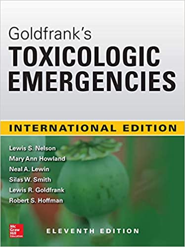 Goldfrank's Toxicologic Emergencies Hardcover – January 1, 2019